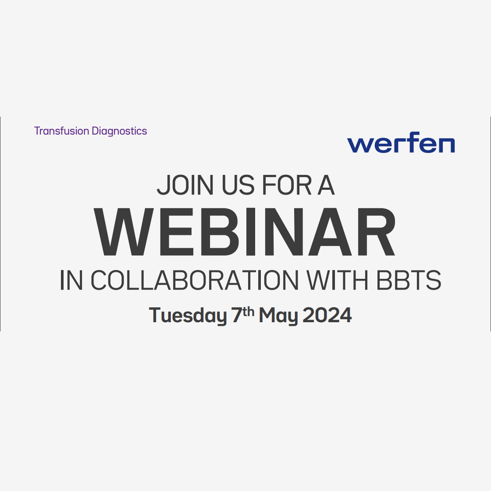 BBTS and Werfen present - Iron and Patient Blood Management Webinar